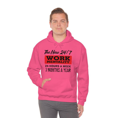 New "24/7" Work Mentality Hoodie - The Unleashed Entrepreneur