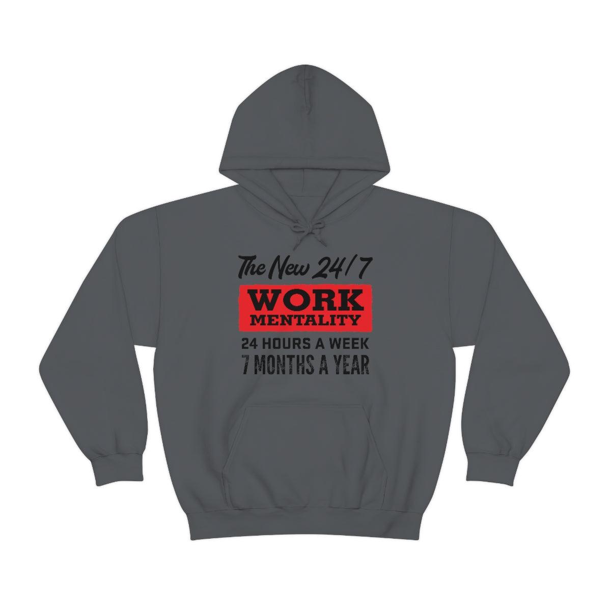 New "24/7" Work Mentality Hoodie - The Unleashed Entrepreneur