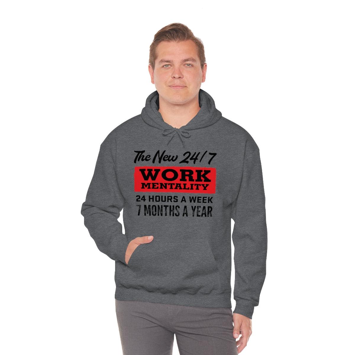 New "24/7" Work Mentality Hoodie - The Unleashed Entrepreneur