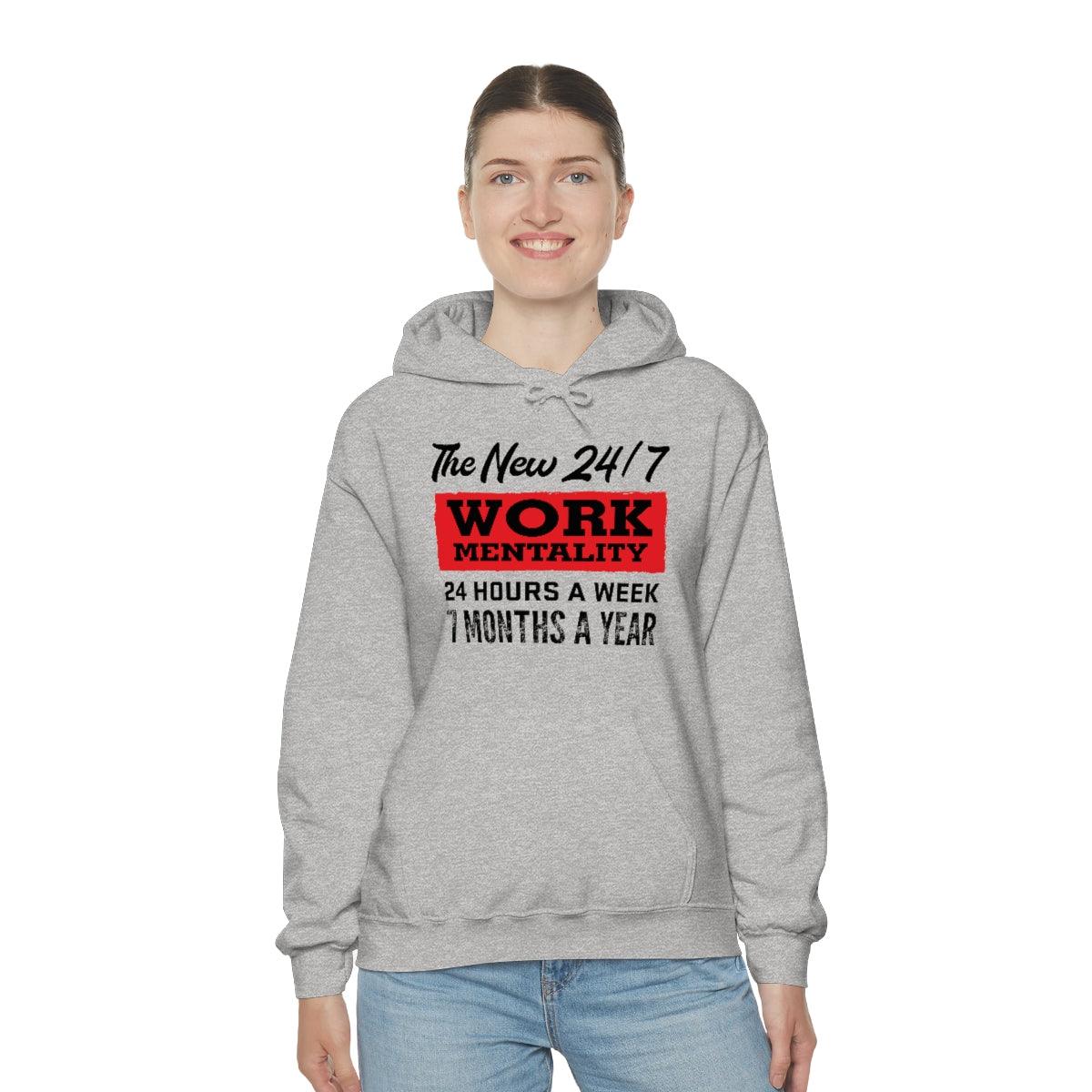 New "24/7" Work Mentality Hoodie - The Unleashed Entrepreneur