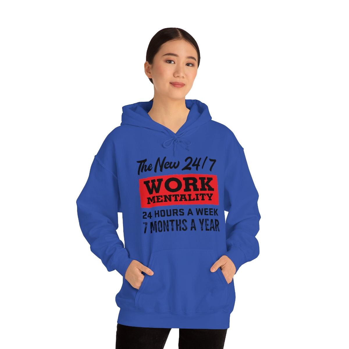 New "24/7" Work Mentality Hoodie - The Unleashed Entrepreneur