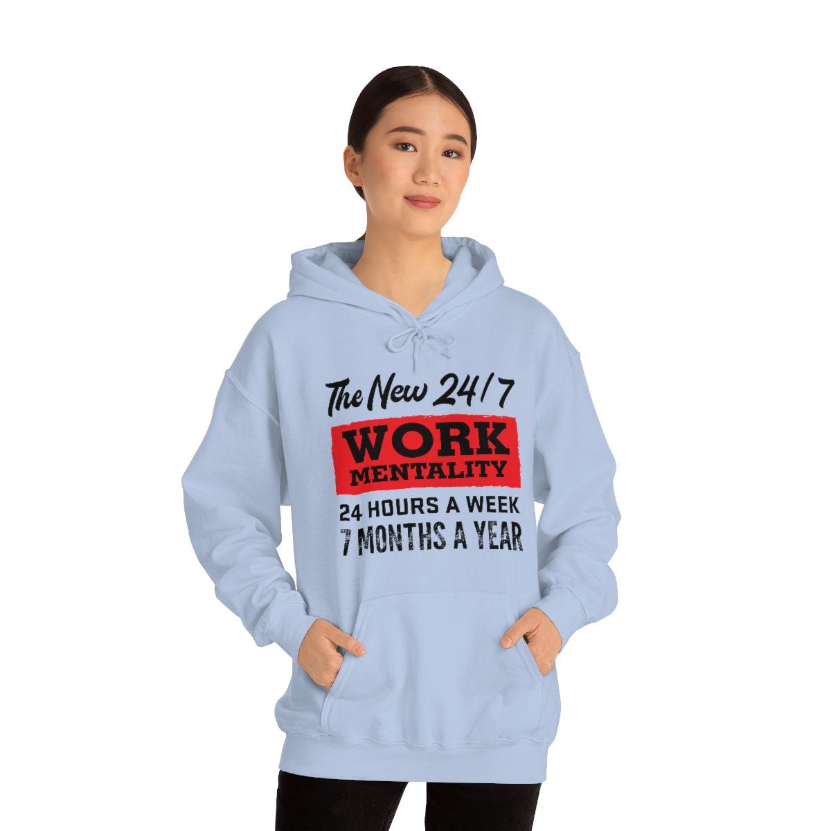 New "24/7" Work Mentality Hoodie - The Unleashed Entrepreneur