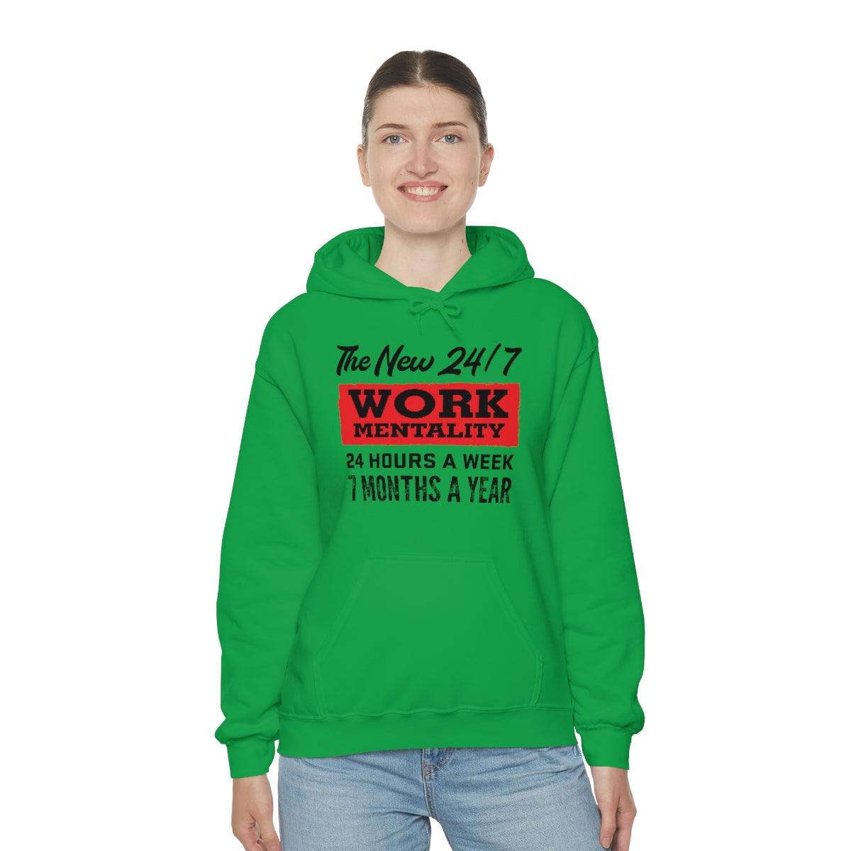 New "24/7" Work Mentality Hoodie - The Unleashed Entrepreneur