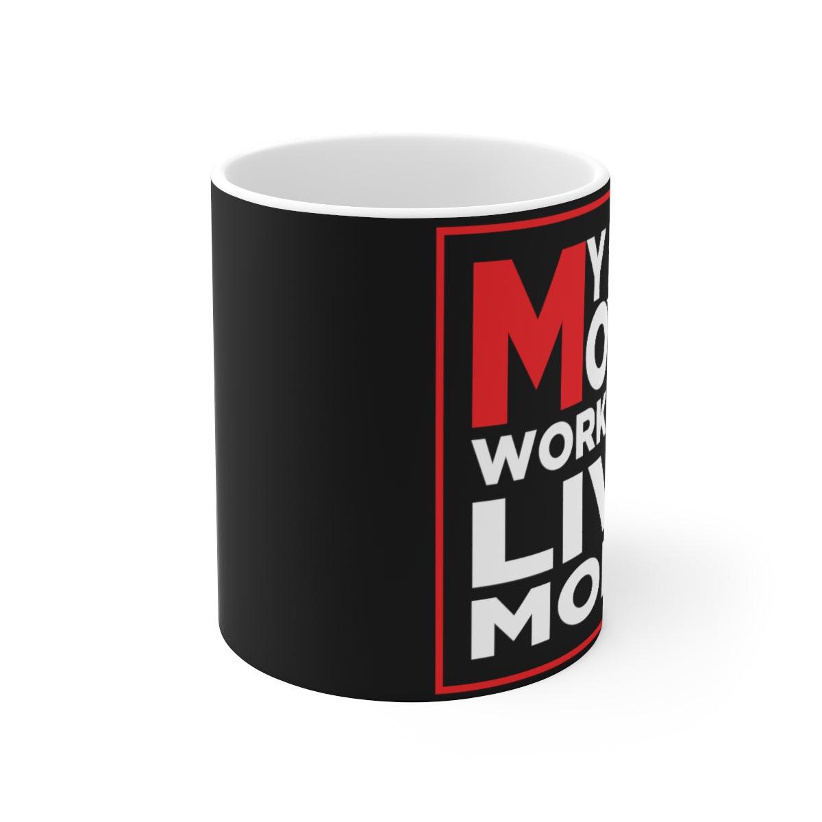 Work Less, Live Ceramic Mug - The Unleashed Entrepreneur