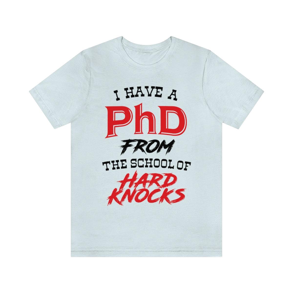 School Of Hard Knocks Tshirt - The Unleashed Entrepreneur