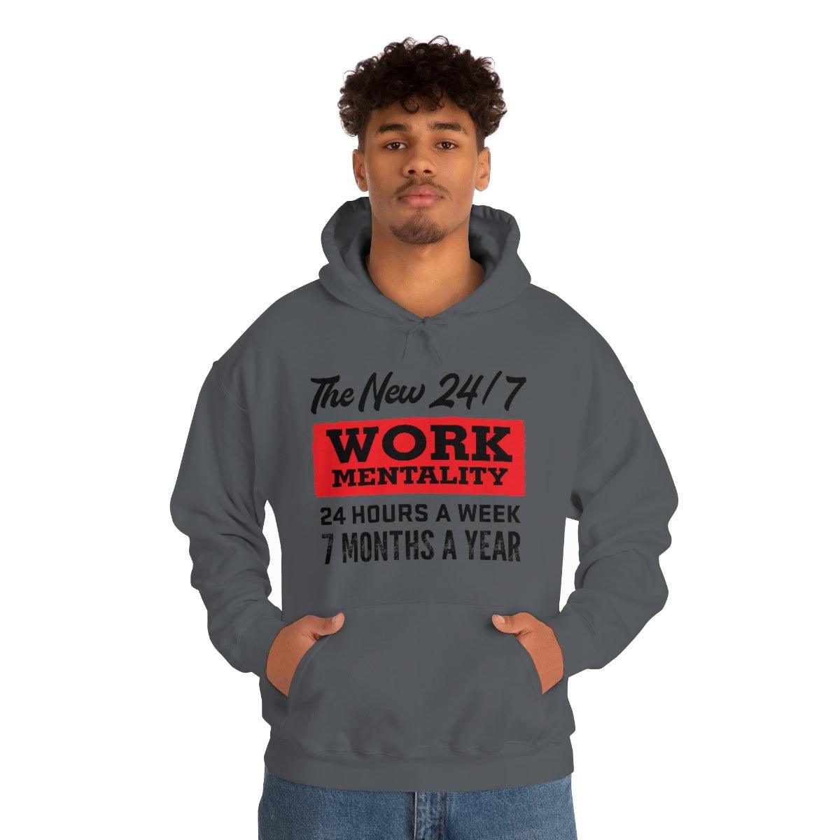 New "24/7" Work Mentality Hoodie - The Unleashed Entrepreneur