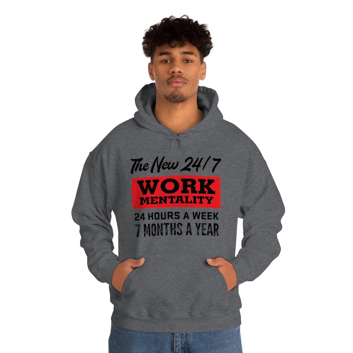 New "24/7" Work Mentality Hoodie - The Unleashed Entrepreneur