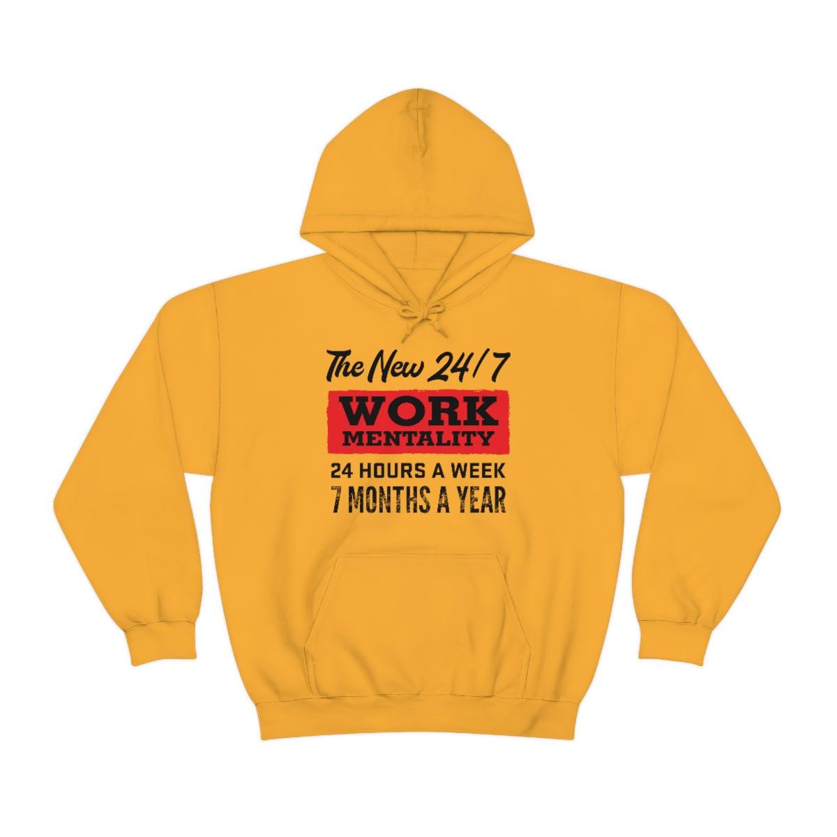 New "24/7" Work Mentality Hoodie - The Unleashed Entrepreneur