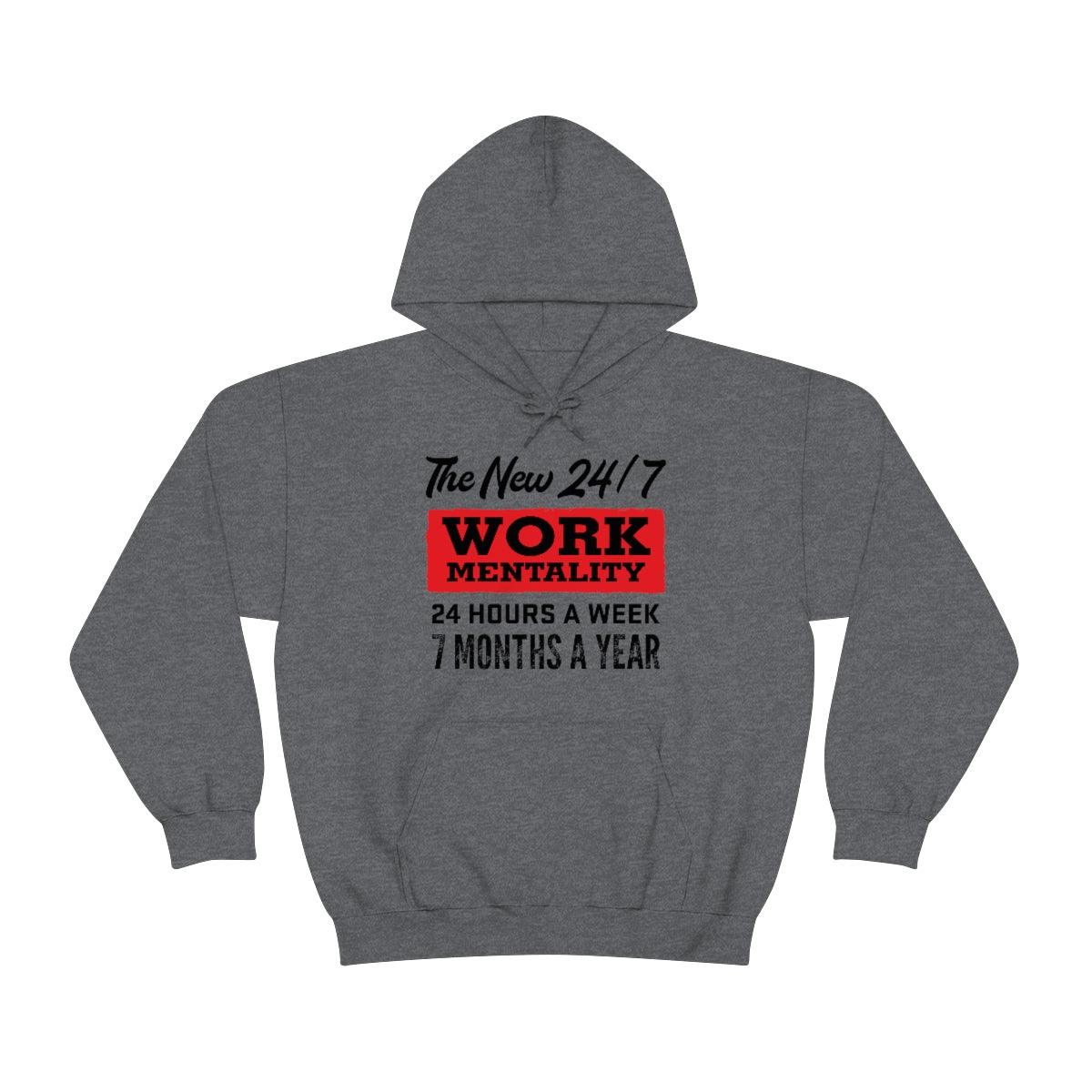 New "24/7" Work Mentality Hoodie - The Unleashed Entrepreneur