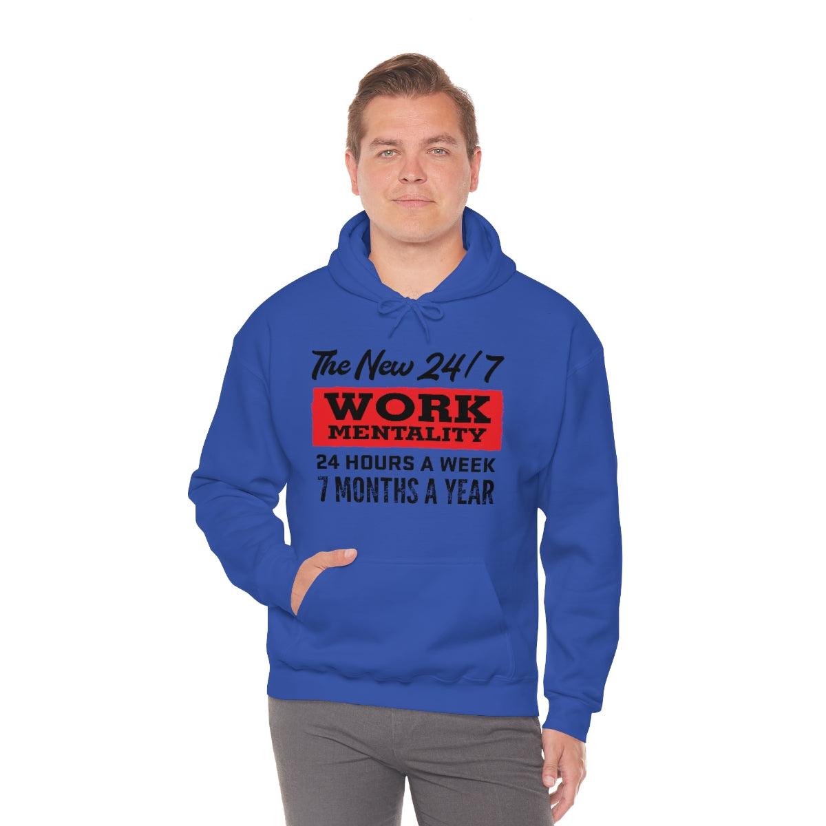 New "24/7" Work Mentality Hoodie - The Unleashed Entrepreneur