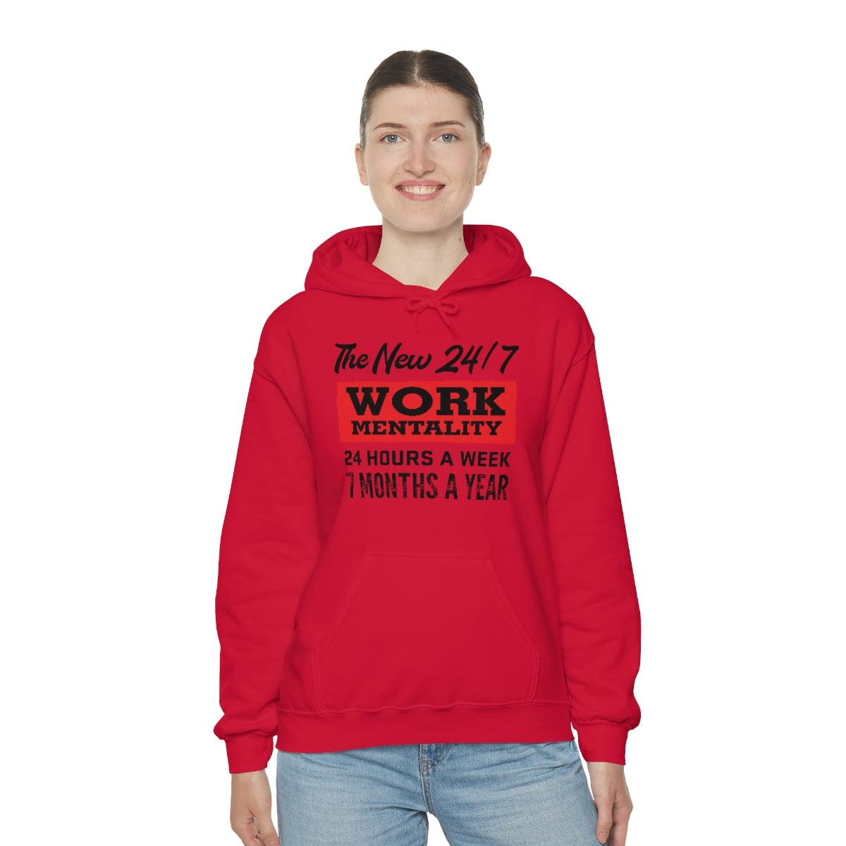 New "24/7" Work Mentality Hoodie - The Unleashed Entrepreneur