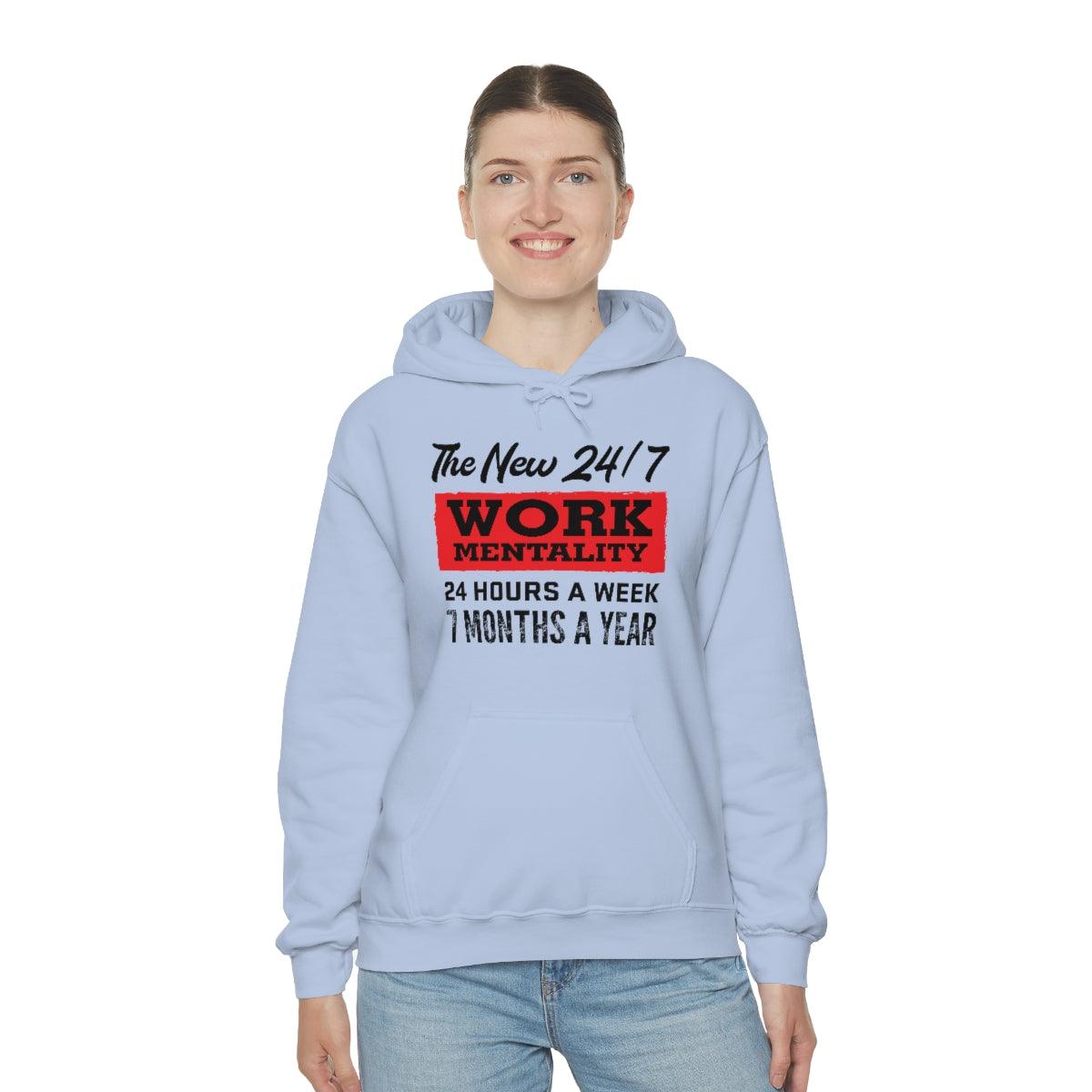 New "24/7" Work Mentality Hoodie - The Unleashed Entrepreneur