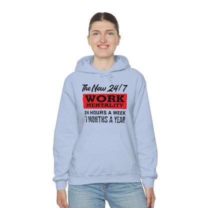 New "24/7" Work Mentality Hoodie - The Unleashed Entrepreneur