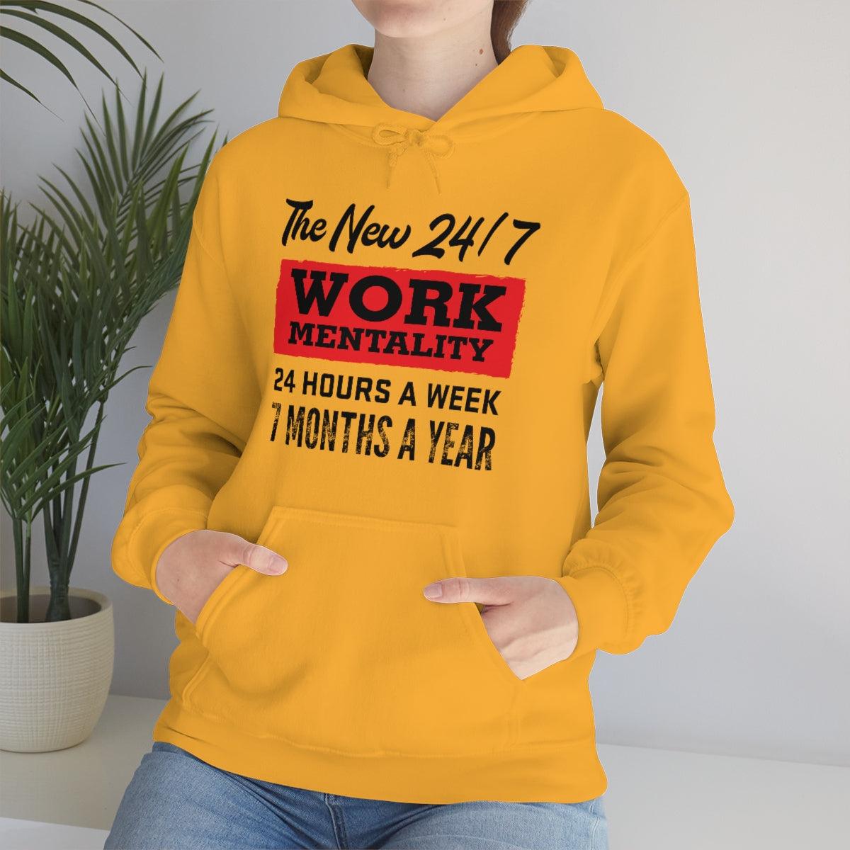 New "24/7" Work Mentality Hoodie - The Unleashed Entrepreneur