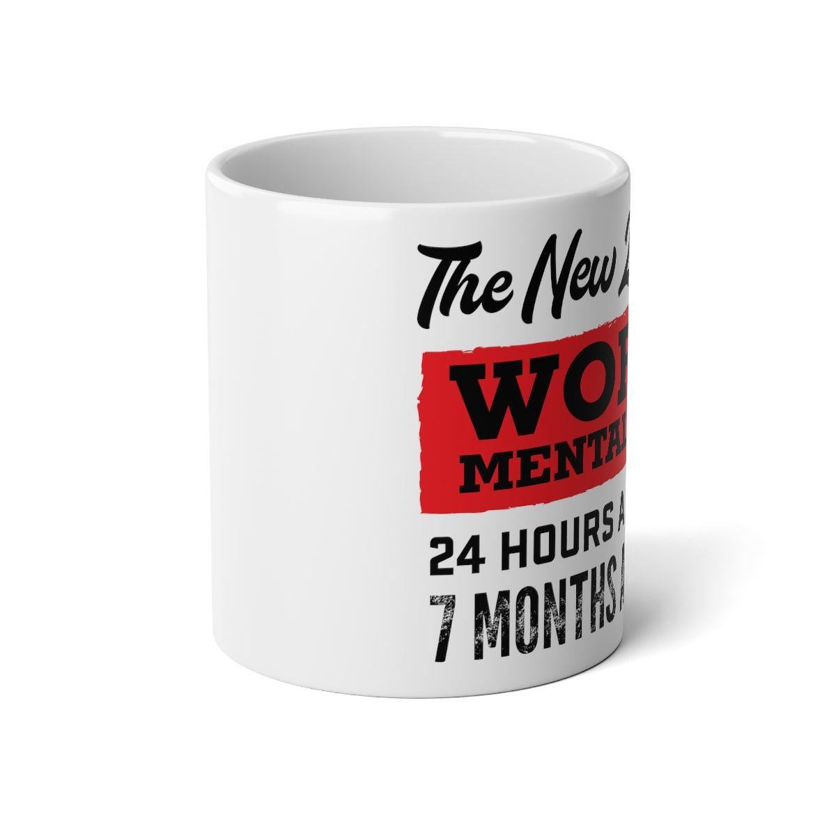 New "24/7" Work Jumbo Mug - The Unleashed Entrepreneur